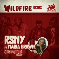RSNY - Wildfire Remix (Feat. Marla Brown)