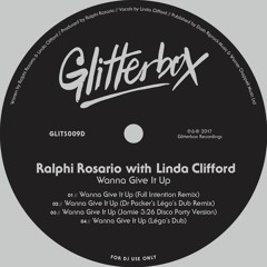 Ralphi Rosario With Linda Clifford 'Wanna Give It Up' (Dr Packer's Lego's Dub Remix)
