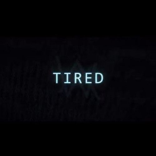 Tired 2017 - RVNS & UK81 - Exclusive