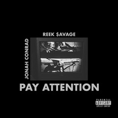 Pay Attention (Prod. By Jonah Conrad)