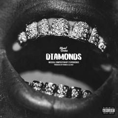 Diamonds (Prod. By POUNDA & Lil Rich)