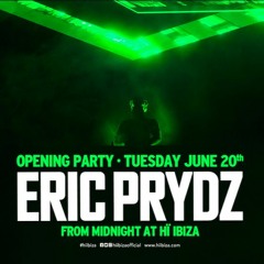 Eric Prydz @ Hi Ibiza 20-6-2017