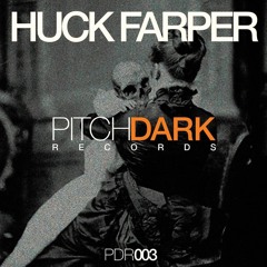 Huck Farper - PDR003