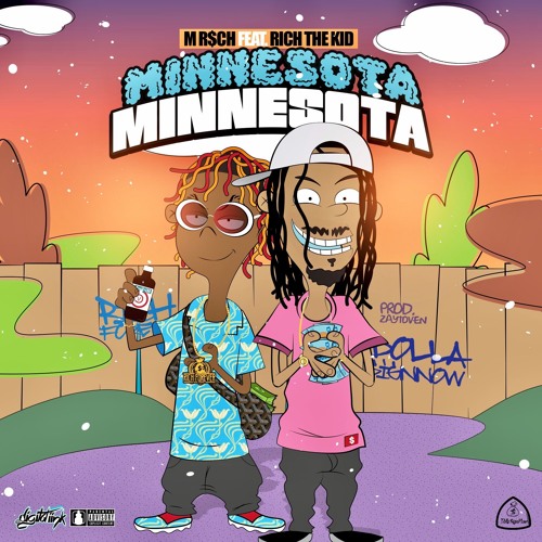 Minnesota ft. Rich The Kid - prod. by Zaytoven