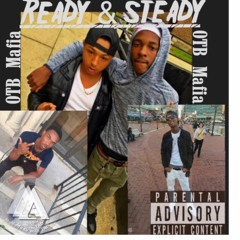 Otb Da mafia ready steady