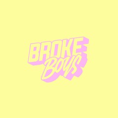 Broke Boys UK Mix 008