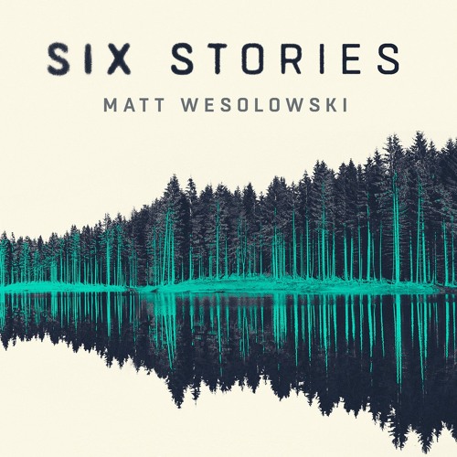 Six Stories by Matt Wesolowski, Narrated by Tim Bruce, Helen Johns, ful cast