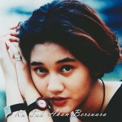 Ku Tak Akan Bersuara