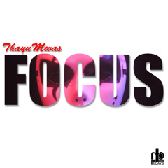 Focus