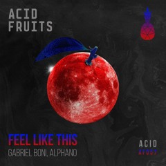 AF057 // Gabriel Boni, ALPHANO - Feel Like This (Original Mix) OUT NOW***
