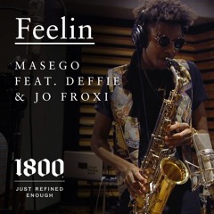 Masego ft. Deffie & Jo Froxi - Feelin