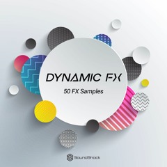 Dynamic FX - SoundShock