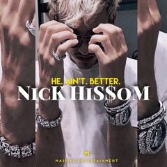 Nick Hissom - He Ain't Better