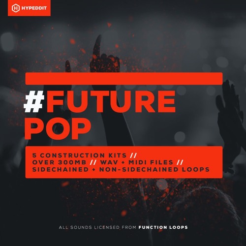 #Future Pop - Free Sample Pack by Hypeddit [Free Download]