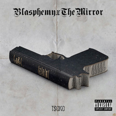 Blasphemy/The Mirror (produced by Darrell "Rideout")