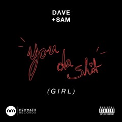 YOU DA SHIT GIRL (Explicit)
