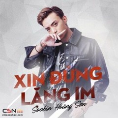Xin Dung Lang Im - Soobin Hoang Son [FLAC Lossless]