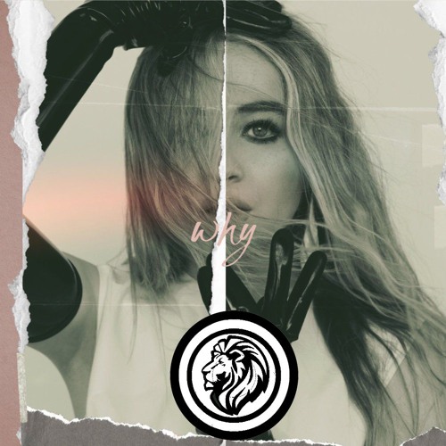 Sabrina Carpenter - Why (Andriux Remix) Free Download
