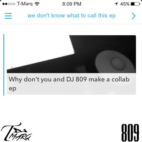 Grind (DJ T Marq & DJ 809 Remix) [We Don't Know What To Call This EP]