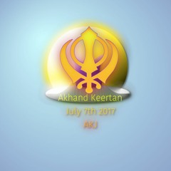 Akhand Keertan - Friday - AKJ Smagam 2017