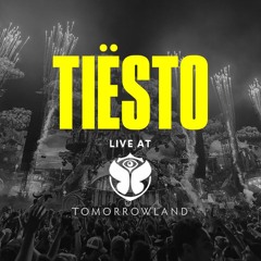 Tiësto - Live at Tomorrowland 2017