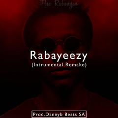 Flex Rabanyan - Rabayeezy Instrumental Remake (Prod.Dannyb Beats SA)