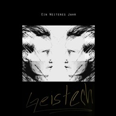 Geistech - Ein Weiteres Jahr [DTR117]