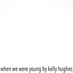 When We Were Young // Cover