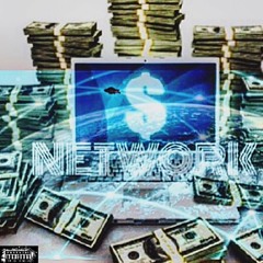 NET WORK Ft Money Mitch