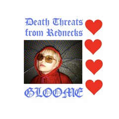 Death Threats From Rednecks