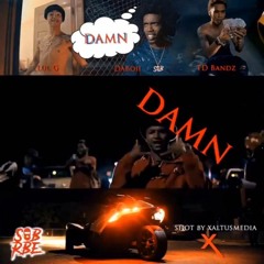 SOB x RBE - DAMN (Lul G x DaBoii) x TD Bandz