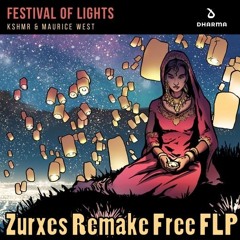 KSHMR & Maurice West - Festival Of Lights | Free FLP | FL Studio Remake