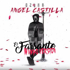 Ozuna – El Farsante ( Angel Castilla Mambo Remix )