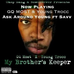 Ask Around By Ýoung Trocc & Savv