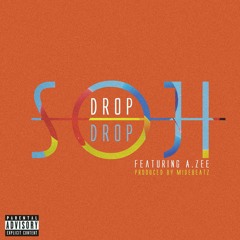 Drop (featuring A.Zee)