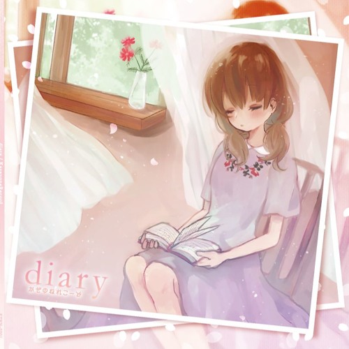 かぜのねれこーどベストアルバム Diary クロスフェードデモ By 遥風啓司