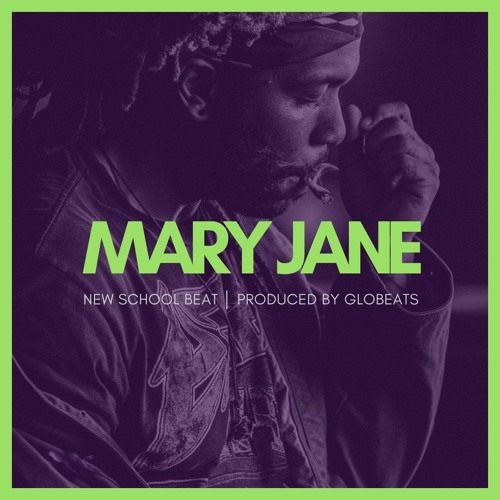🌱 NEW SCHOOL BEAT - MARY JANE (PROD GLOBEATS)