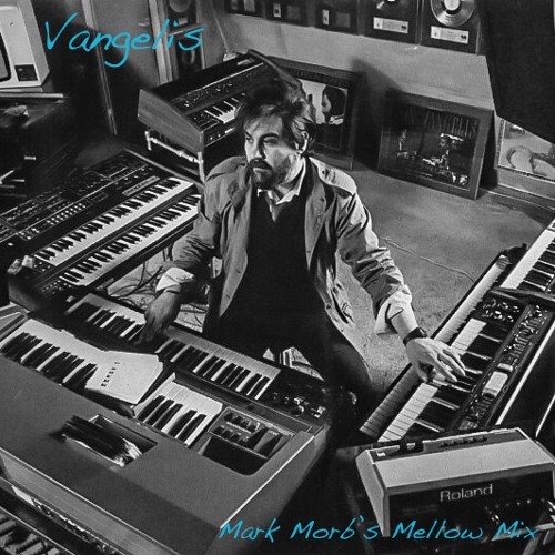 Vangelis (Mark Morb's Mellow Mix)