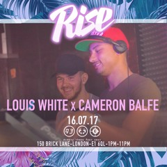 Rise LDN - Louis White & Cameron Balfe Live @ 93 Feet East 16.07.17