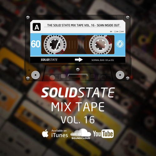 The Solid State Mix Tape Vol 16 - Sean Inside Out