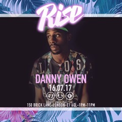 Rise LDN - Danny Owen B2B Sankuh Live @ 93 Feet East 16.07.17