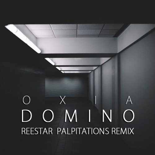 binden Archeologisch schuifelen Stream Oxia - Domino (Reestar Palpitations Remix) // Download is in the Buy  // by Reestar | Listen online for free on SoundCloud