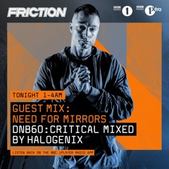 Need For Mirrors - 30min Guest Mix @ BBC Radio 1 (04-07-2017)