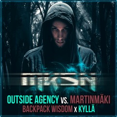 Outside Agency vs. Martinmäki - Backpack Wisdom x Kyllä