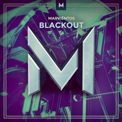 Marviëntos - Blackout (Original Mix)