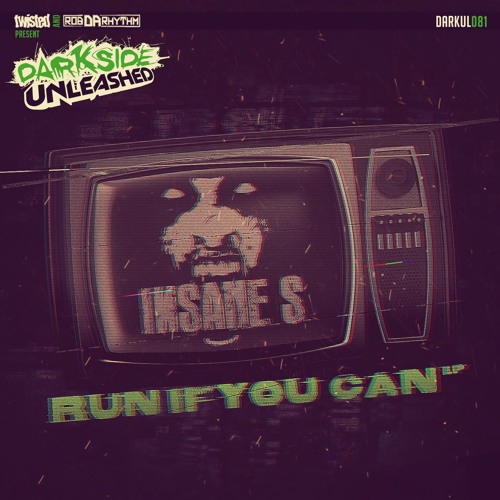Insane S - Run If U Can!