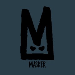 MASKER - RISE FROM THE ASHES