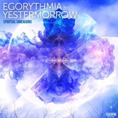 Egorythmia Vs Yestermorrow -Spiritual Dimensions (Dual Resonance Rmx) Preview