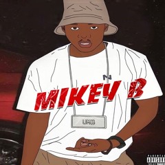 Mikey B