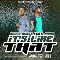 Its Like That Ft Drino
